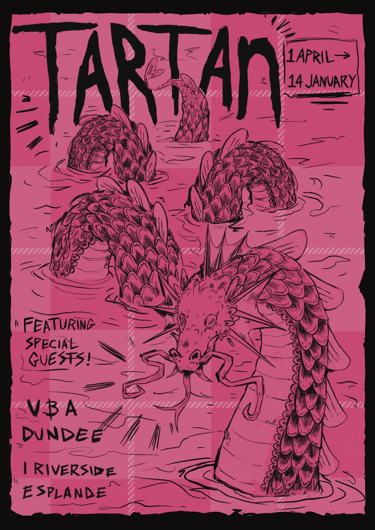 A black line drawing of the Loch Ness monster on a pink, tartan inspired background. There is black text which reads "Tartan. 1 April until 14 January. Featuring special guests! V&A Dundee. 1 River Esplanade"